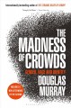 Go to record The madness of crowds : gender, race and identity