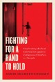 Go to record Fighting for a hand to hold : confronting medical colonial...