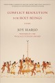 Conflict resolution for holy beings : poems  Cover Image