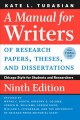 A manual for writers of research papers, theses, and dissertations : Chicago Style for students and researchers  Cover Image
