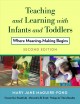 Teaching and learning with infants and toddlers : where meaning making begins  Cover Image