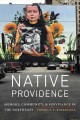 Native Providence : memory, community, and survivance in the Northeast  Cover Image
