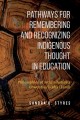 Go to record Pathways for remembering and recognizing Indigenous though...
