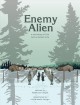 Enemy alien : a true story of life behind barbed wire  Cover Image