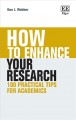 How to enhance your research  100 practical tips for academics  Cover Image