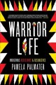 Warrior life : Indigenous resistance & resurgence  Cover Image