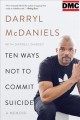 Ten ways not to commit suicide : a memoir  Cover Image