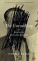 The unravelling : incest and the destruction of a family  Cover Image