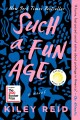 Such a fun age : a novel  Cover Image