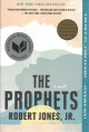 The prophets : a novel  Cover Image