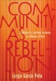 Go to record Community as rebellion : a syllabus for surviving academia...