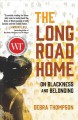 Go to record The long road home : on Blackness and belonging