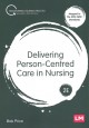 Go to record Delivering person-centred care in nursing