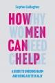 Go to record How men can help : a guide to undoing harm and being a bet...