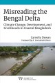 Go to record Misreading the Bengal Delta : climate change, development,...