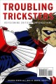 Go to record Troubling tricksters : revisioning critical conversations