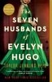 The seven husbands of Evelyn Hugo : a novel  Cover Image