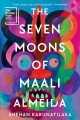 The seven moons of Maali Almeida : a novel  Cover Image
