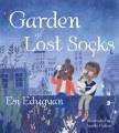 Garden of lost socks  Cover Image