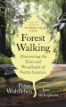Go to record Forest walking : discovering the trees and woodlands of No...