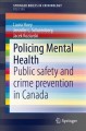 Policing mental health : public safety and crime prevention in Canada  Cover Image