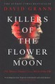 Go to record Killers of the Flower Moon : oil, money, murder and the bi...
