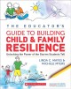 The educator's guide to building child & family resilience  Cover Image