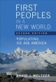 First peoples in a new world : populating ice age America  Cover Image