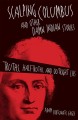 Scalping Columbus and other damn Indian stories : truths, half-truths, and outright lies  Cover Image