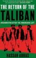 The return of the Taliban : Afghanistan after the Americans left  Cover Image