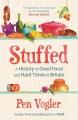 Stuffed : a history of good food and hard times in Britain  Cover Image