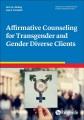 Go to record Affirmative counseling for transgender and gender diverse ...