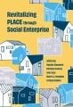 Revitalizing PLACE through social enterprise  Cover Image
