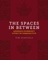 The spaces in between : Indigenous sovereignty within the Canadian state  Cover Image