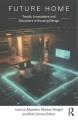 Go to record Future home : trends, innovations and disruptors in housin...