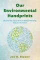 Our environmental handprints : recover the land, reverse global warming, reclaim the future  Cover Image