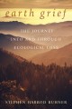 Go to record Earth grief : the journey into and through ecological loss
