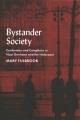 Bystander society : conformity and complicity in Nazi Germany and the Holocaust  Cover Image