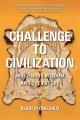 Challenge to civilization : Indigenous wisdom and the future  Cover Image