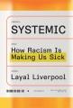 Systemic : how racism is making us sick  Cover Image