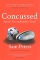 Concussed : sport's uncomfortable truth  Cover Image