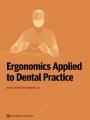 Ergonomics applied to dental practice  Cover Image