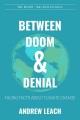 Between doom and denial : facing facts about climate change  Cover Image