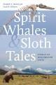 Spirit whales & sloth tales : fossils of Washington state  Cover Image