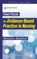 Fast facts for evidence-based practice in nursing  Cover Image