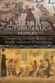 Empires and Indigenous peoples : comparing ancient Roman and North American experiences  Cover Image