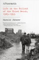 Aftermath : life in the fallout of the Third Reich, 1945-1955  Cover Image