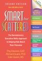 Smart but scattered : the revolutionary executive skills approach to helping kids reach their potential  Cover Image