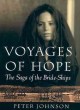 Voyages of hope : The saga of the Bride-ships. Cover Image