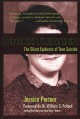 One in thirteen : the silent epidemic of teen suicide  Cover Image